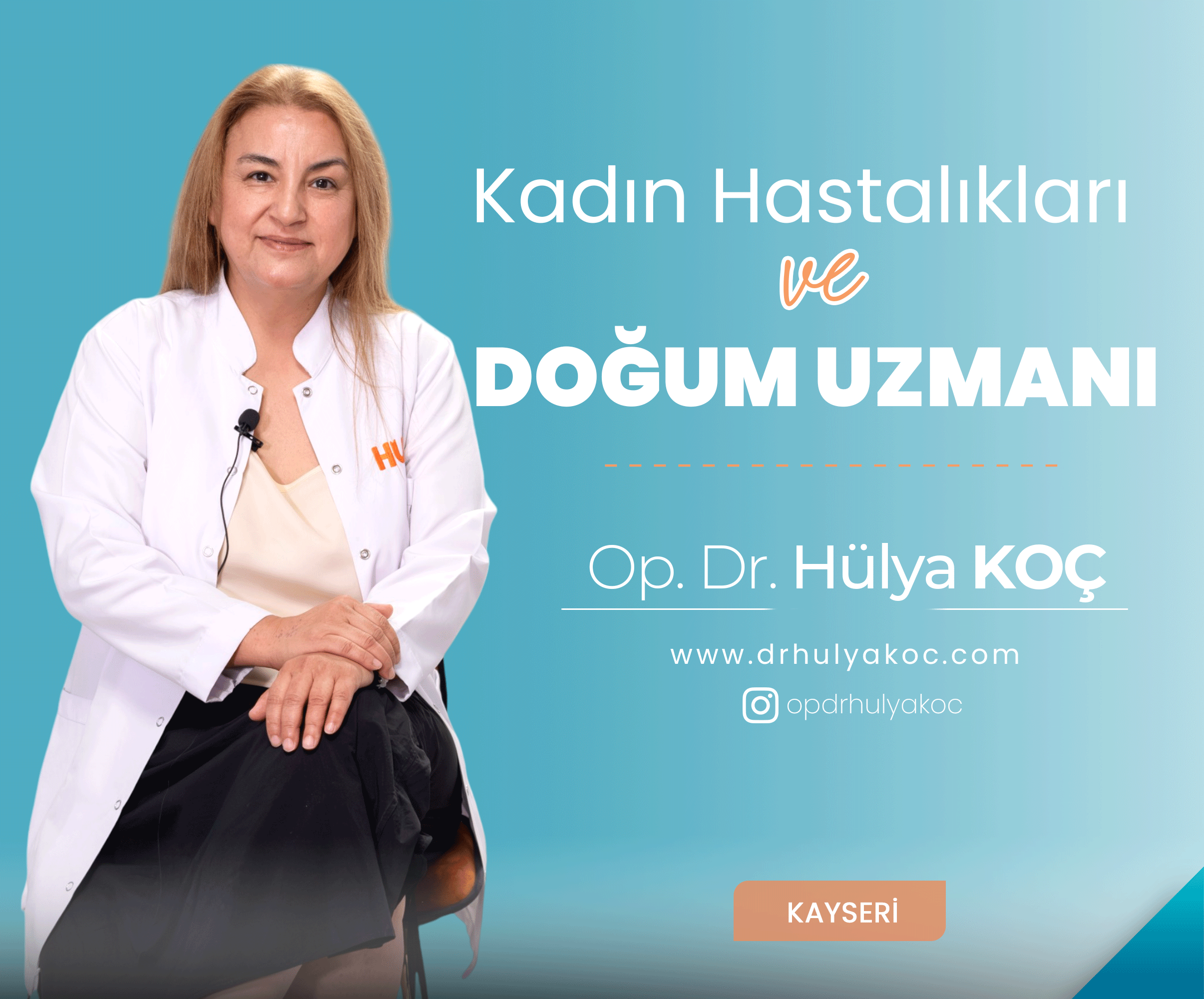 Kadın Doğum Uzmanı Dr. Hülya Koç’un Sağlık Hizmetleri