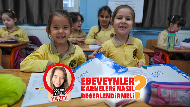 Ebeveynler karneleri nasıl kıymetlendirmeli?